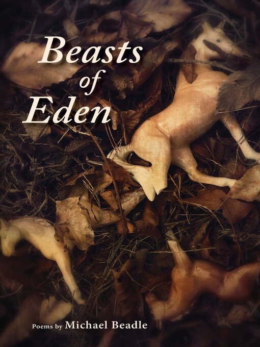 Title details for Beasts of Eden by Michael Beadle - Available